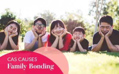 CAS Causes – Family Bonding & Unity